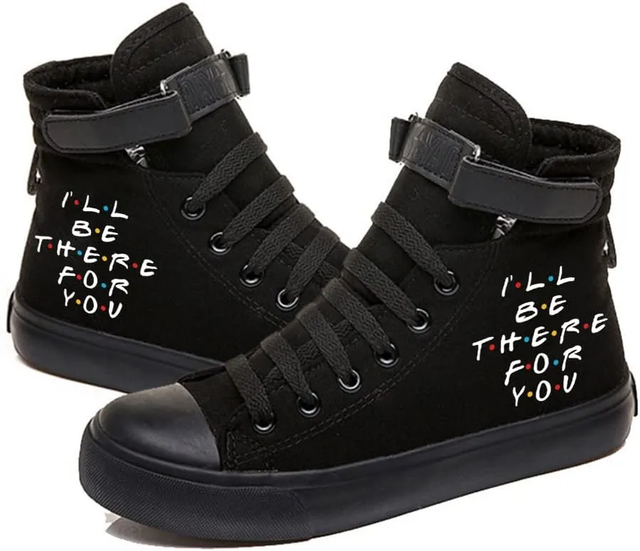 DIOMMELL I Will Be There for You High Top-Shoes Friends Gift Cute Sneakers