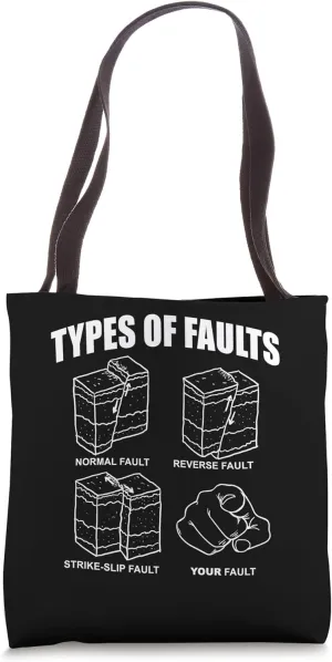 Geology Your Fault Tote Bag